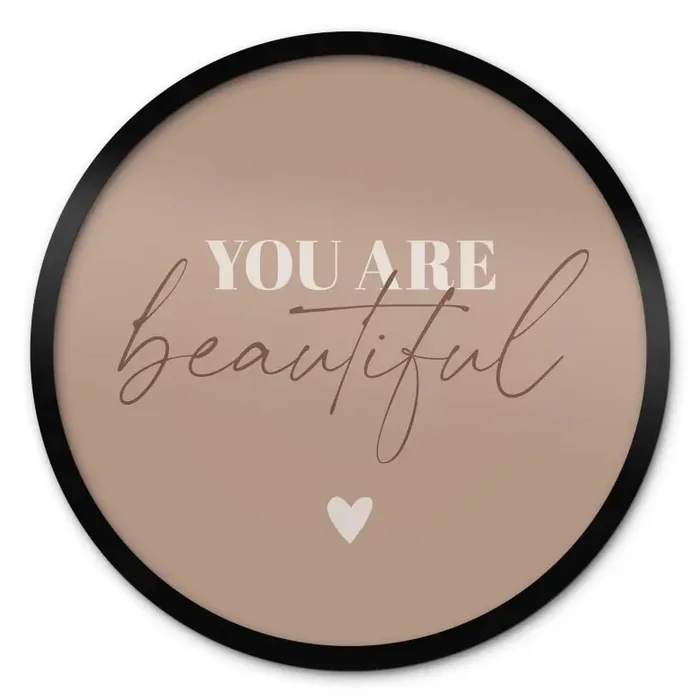 Poster You are beautiful – Rund
