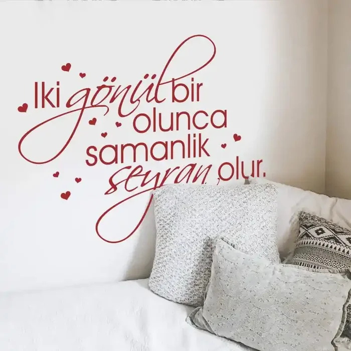 Wandtattoo Iki gönül bir olunca samanlik seyranolur