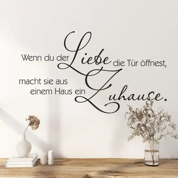 Wandtattoo Wenn Du der Liebe…