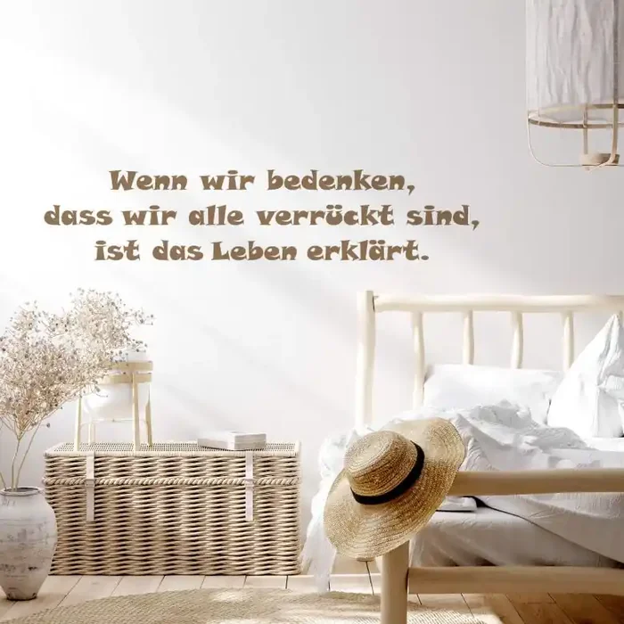 Wandtattoo Wenn wir bedenken, dass wir…